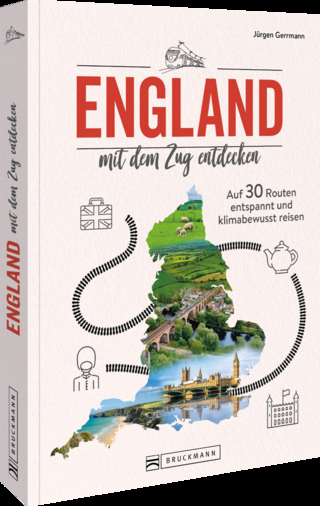 England mit dem Zug entdecken
