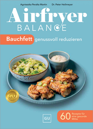 Airfryer Balance – Bauchfett genussvoll reduzieren