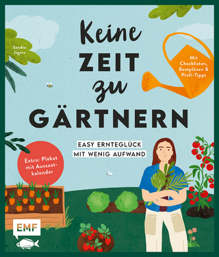 Keine Zeit zu gärtnern – Easy Ernteglück mit wenig Aufwand