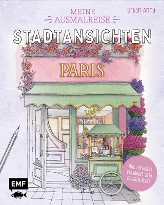 Meine Ausmalreise – Stadtansichten Paris