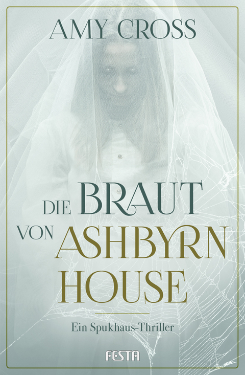 Die Braut von Ashbyrn House - Amy Cross