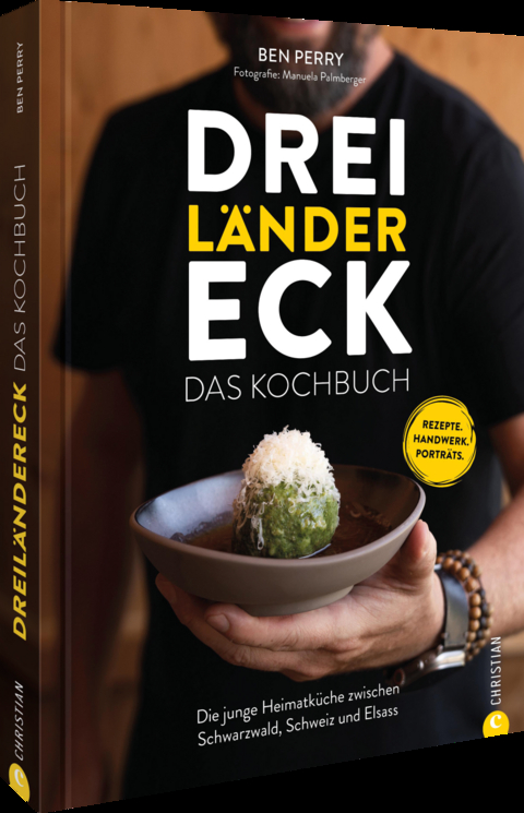 Dreiländereck: Das Kochbuch - Benjamin Perry