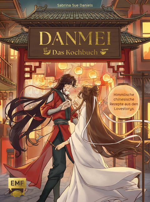 Danmei &ndash; Das Kochbuch - Sabrina Sue Daniels