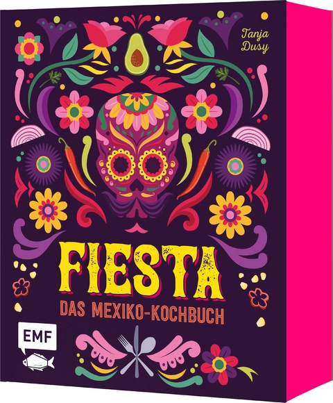 Fiesta – Das Mexiko-Kochbuch – mit edler Ausstattung und farbigem Buchblock - Tanja Dusy