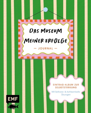 Journal: Das Museum meiner Erfolge