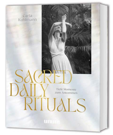 Sacred Daily Rituals - Carla Kuhlmann