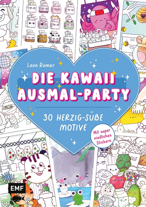 Die Kawaii-Ausmal-Party &ndash; 30 herzig-s&uuml;&szlig;e Motive ausmalen - Leon R&ouml;mer