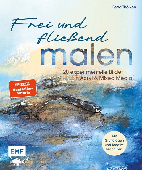 Frei und fließend malen - Petra Thölken