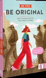 Be You &ndash; Be Original