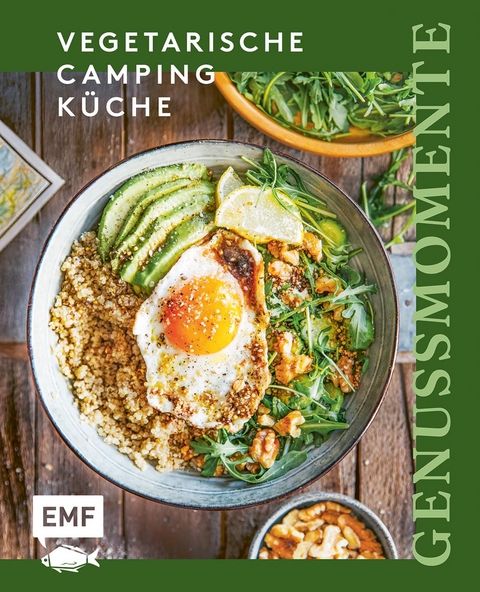 Genussmomente: Vegetarische Camping-K&uuml;che