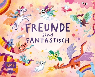 Freunde sind fantastisch! – Das Freundebuch