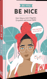 Be You &ndash; Be Nice