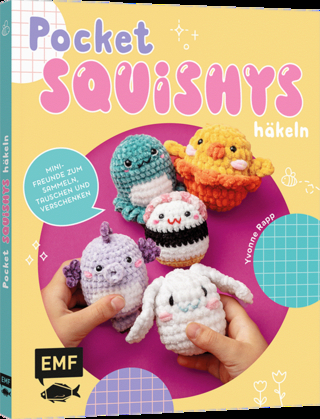 Pocket-Squishys häkeln – Kleine Plüschtiere für Squishmallow- und Micromallow-Fans