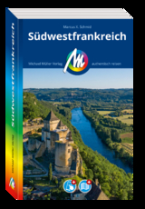 MICHAEL MÜLLER REISEFÜHRER Südwestfrankreich - Schmid, Marcus X