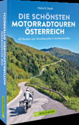 Die schönsten Motorradtouren Österreich - Studt, Heinz E.