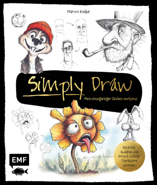 Simply Draw – Mein einzigartiger Zeichen-Workshop für ausdrucksstarke Figuren
