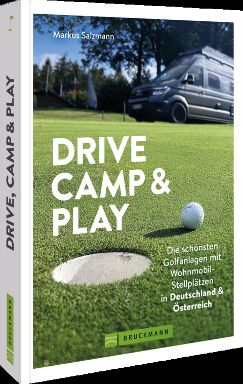 Drive, Camp & Play - Markus Salzmann