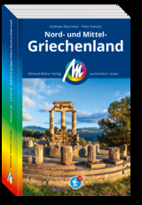 MICHAEL MÜLLER REISEFÜHRER Nord- und Mittelgriechenland - Neumeier, Andreas; Kanzler, Peter
