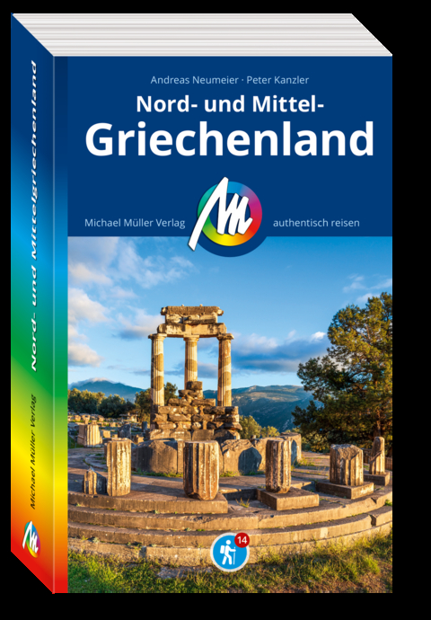 MICHAEL MÜLLER REISEFÜHRER Nord- und Mittelgriechenland - Andreas Neumeier, Peter Kanzler