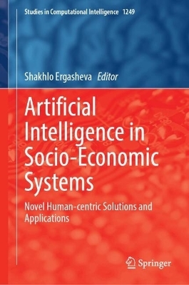Artificial Intelligence in Socio-Economic Systems - 