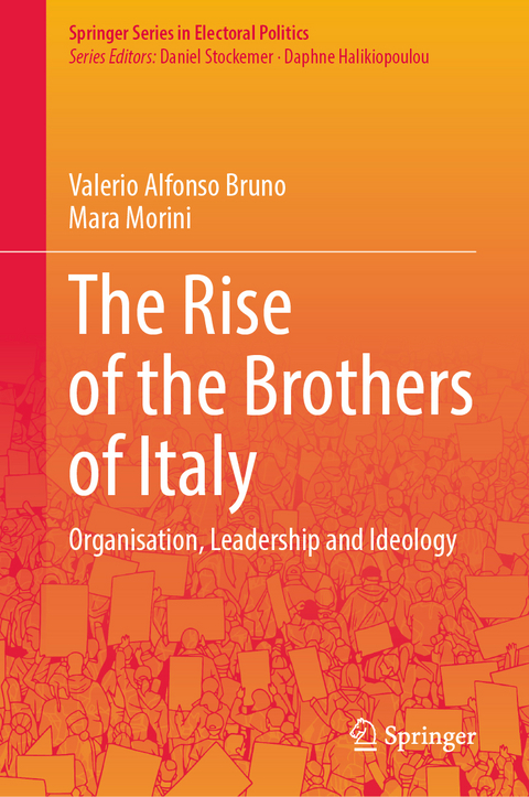 The Rise of the Brothers of Italy - Valerio Alfonso Bruno, Mara Morini