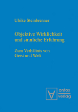 Objektive Wirklichkeit und sinnliche Erfahrung - Ulrike Steinbrenner