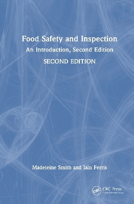 Food Safety and Inspection - Madeleine Smith, Iain Ferris