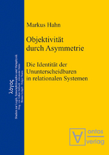 Objektivit&auml;t durch Asymmetrie - Markus Hahn