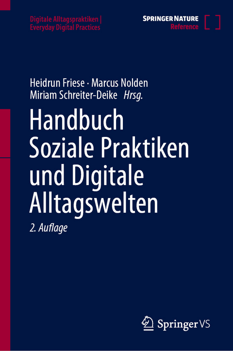 Handbuch Soziale Praktiken und Digitale Alltagswelten - 