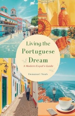 Living the Portuguese Dream - Emmanuel Noah
