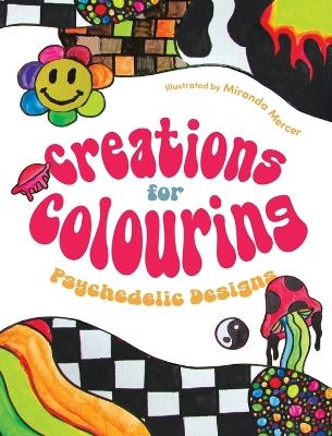 Creations for Colouring - Miranda Mercer