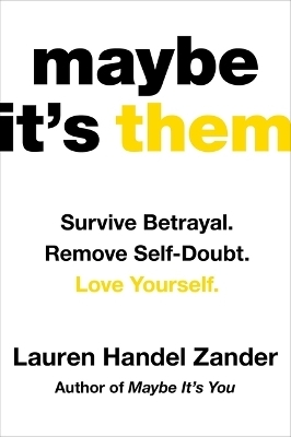 Maybe It's Them - Lauren Handel Zander