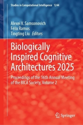 Biologically Inspired Cognitive Architectures 2025