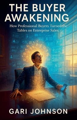 The Buyer Awakening - Gari Johnson
