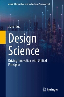 Design Science - Jianxi Luo
