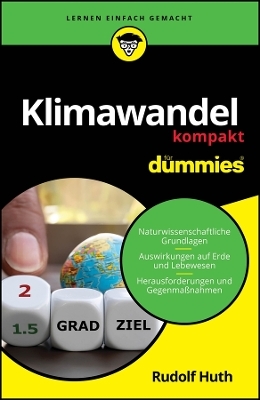 Klimawandel kompakt f&uuml;r Dummies - Rudolf Huth