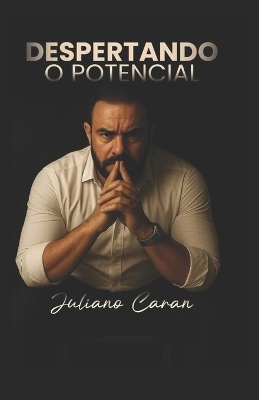 Motivação emocional - Juliano Caran