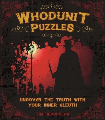 Whodunit Puzzles - Tim Dedopulos