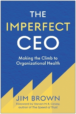 The Imperfect CEO - Jim Brown
