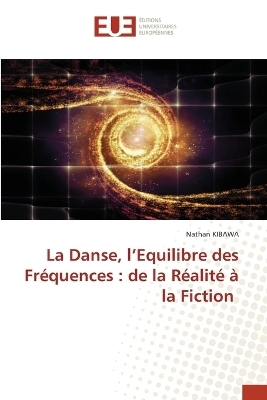 La Danse, l'Equilibre des Fréquences
