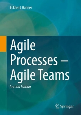 Agile Processes – Agile Teams