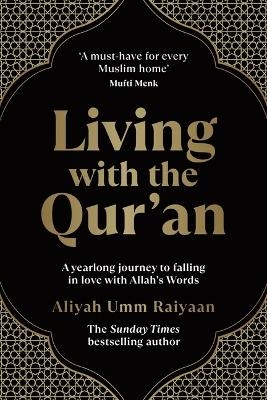 Living with the Qur'an - Aliyah Umm Raiyaan
