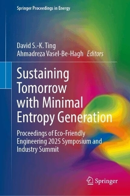 Sustaining Tomorrow with Minimal Entropy Generation - 