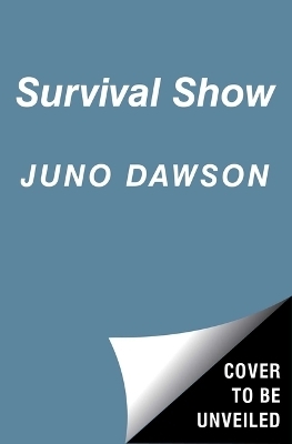 Survival Show - Juno Dawson