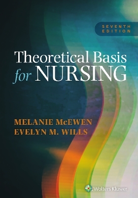Theoretical Basis for Nursing - Melanie McEwen, Evelyn M. Wills