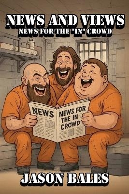 News And Views - Jason Bales