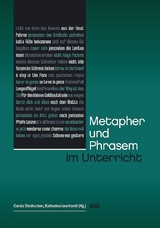 Metapher und Phrasem im Unterricht - 