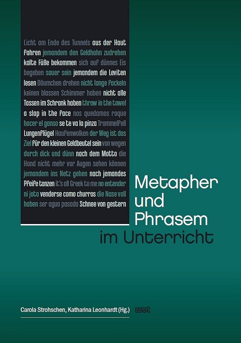 Metapher und Phrasem im Unterricht - 