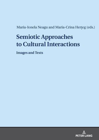 Semiotic Approaches to Cultural Interactions