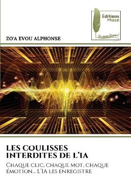 Les Coulisses Interdites de l'Ia - ZO'A EVOU ALPHONSE